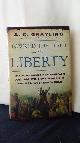  Grayling, A.C.,, Toward the light of Liberty.