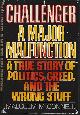 0385238770 McConnell, Malcom, Challenger a Major Malfunction a True Story of Politics, Greed, and the Wrong Stuff
