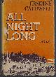  Caldwell, Erskine, All Night Long a Novel of Guerrilla Warfare in Russia