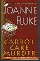 0758210213 Fluke, Joanne, Carrot Cake Murder