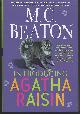 9790312544538 Beaton, M. C., Introducing Agatha Raisin the Quiche of Death and the Vicious Vet