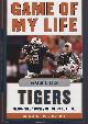 1613210124 Murphy, Mark, Game of My Life Auburn Tigers Memorable Stories of Tigers Football