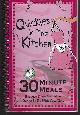 1563831686 C Q Products, Quickies in the Kitchen 30 Minute Meals Because There Are Better Things to Do with Your Time