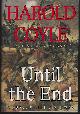 0684811405 Coyle, Harold, Until the End