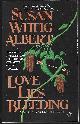 0425166112 Albert, Susan Wittig, Love Lies Bleeding