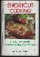 0871973022 Favorite Recipes, Shortcut Cooking the Earth-Friendly Energy-Saving Cookbook