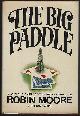 0877951780 Moore, Robin, Big Paddle