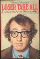 0804469911 Yacowar, Maurice, Loser Take All the Comic Art of Woody Allen