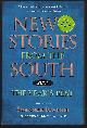 1565124693 Ravenel, Shannon editor, New Stories from the South the Year's Best, 2005