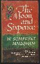  Maugham, W. Somerset, Moon and Sixpence