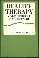  Glasser, William, Reality Therapy a New Approach to Psychiatry