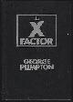 9780962474545 Plimpton, George, X Factor