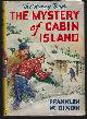  Dixon, Franklin, Mystery of Cabin Island
