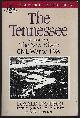  Davidson, Donald, Tennessee Volume Two the New River: Civil War to Tva