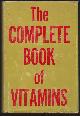 0875960332 Rodale, J. I. and Staff, Complete Book of Vitamins