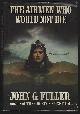 0399122648 Fuller, John, Airmen Who Would Not Die