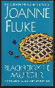 0758280386 Fluke, Joanne, Blackberry Pie Murder