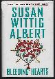 0425207994 Albert, Susan Wittig, Bleeding Hearts