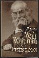 0671622579 Kaplan, Justin, Walt Whitman a Life