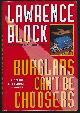 0525939431 Block, Lawrence, Burglars Can't Be Choosers