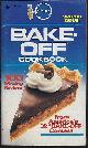  Pillsbury, Pillsbury's Bake Off Cookbook 100 Winning Recipes from America's 32nd Bake-Off Contest