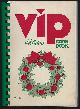  Mowson, Audrey editor, Vip Holiday Cookbook Volume Iv Featuring the White House, Capitol Hill, Media Personalities, Top Restaurants and Leading Virginia Hostesses