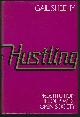  Sheehy, Gail, Hustling Prostitution in Our Wide Open Society