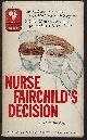  MacDonald, Zillah, Nurse Fairchild's Decision