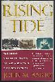 0684840022 Barry, John, Rising Tide the Great Mississippi Flood of 1927 and How It Changed America