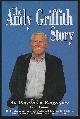 1887138013 Collins, Terry, Andy Griffith Story an Illustrated Biography