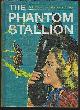  Annixter, Jane and Paul, Phantom Stallion