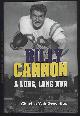9780807162200 Degravelles, Charles, Billy Cannon a Long, Long Run