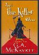 1496720148 McKevett, G. A., And the Killer Is. . .