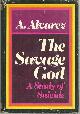 0394474511 Alvarez, A., Savage God a Study of Suicide