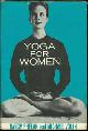  Phelan, Nancy, Yoga for Women