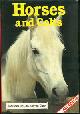 0887052347 Long, Jack, Horses and Colts Includes Tips on Animal Care
