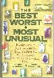 0883658615 Felton, Bruce and Mark Fowler, Best, Worst and Most Unusual Noteworthy Achievements, Events, Feats and Blunders of Every Conceivable Kind