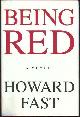 0395551307 Fast, Howard, Being Red