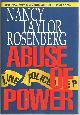 0525937684 Rosenberg, Nancy Taylor, Abuse of Power