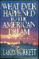 0802471757 Burkett, Larry, Whatever Happened to the American Dream