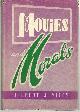  Miles, Herbert, Movies and Morals