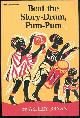 0689711077 Bryan, Ashley Retold by, Beat the Story-Drum, Pum-Pum
