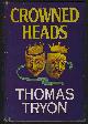 0394404688 Tryon, Thomas, Crowned Heads