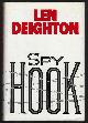 0394551788 Deighton, Len, Spy Hook