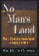 0465063160 Gerson, Kathleen, No Man's Land Men's Changing Commitments to Family and Work
