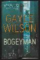 0778323617 Wilson, Gayle, Bogeyman