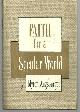  Augsburger, Myron, Faith for a Secular World