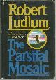 0394521110 Ludlum, Robert, Parsifal Mosaic