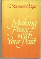 0800712285 Wright, H. Norman, Making Peace with Your Past