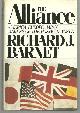 0671425021 Barnet, Richard J., Alliance America, Europe, Japan. Makers of the Postwar World